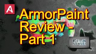 ArmorPaint Review  Part 1 [upl. by Aratak]