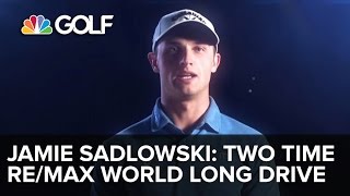 Jamie Sadlowski  Two Time REMAX World Long Drive Champion  Golf Channel [upl. by Belter]