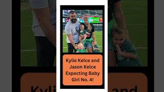 Kylie Kelce and Jason Kelce Expecting Baby Girl No 4jasonkelce kyliekelcepregnant news [upl. by Lewendal]