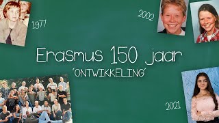 Drieluik 150 jaar Erasmus Ontwikkeling [upl. by Rammus]