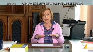 Fornero Con la mia riforma non ci saranno più pensioni doro [upl. by Neerbas]