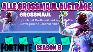 Wie Schließt ihr Alle Grossmaul Aufträge ab  Fortnite  Grossmaul Stempelkarte Season 8 ORT Deutsch [upl. by An]