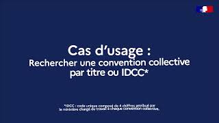 Légifrance  Cas dusage sur la recherche de conventions collectives par titre ou par IDCC [upl. by Cassady]