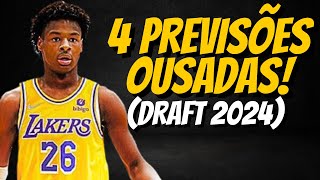 4 previsões OUSADAS para o Draft da NBA 2024 [upl. by Eiliab768]