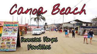 CANOA BEACH Las Playas mas Lindas de Manabi Ecuador 2021 en Mi Ruta Spondylus dia 5 [upl. by Atinod]