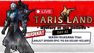 LIVE TARISLAND LANJUT SPIDER EPIC YG GA KELARKELAR DAN FREE GIFT CODE ‼ BERSAMA Wuffy DAY 42 ⁉ [upl. by Paulita]