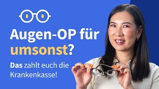 Brille Kontaktlinsen Augenlasern und ICL Wer zahlt das [upl. by Stone]