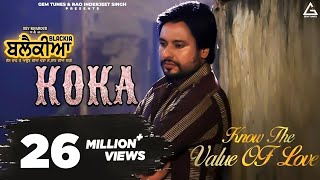 Koka  Karamjit Anmol  Dev Kharoud  Ihana Dhillon  Blackia  Punjabi Movie Song [upl. by Airehc]