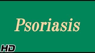 Psoriasis Causes Types Sign and Symptoms Diagnosis and Treatment [upl. by Ynna849]