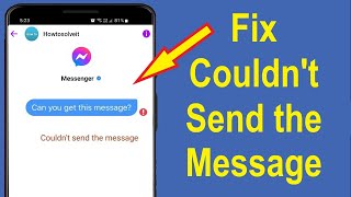 How to Fix Messenger Couldnt Send the Message Problem  Howtosolveit [upl. by Dedrick]