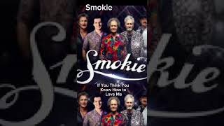 Smokie If You Think You Know How to Love Me [upl. by Nilecoj]