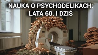 Jak badać psychodeliki Lata 60 i dziś [upl. by Oremor]