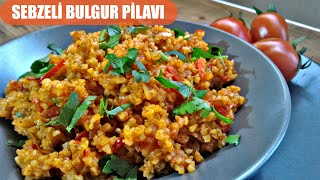 Pirinç Pilavının Yerini Alır Bu Tarif  Sebzeli Bulgur Pilavı Tarifi  İftara Ne Yapsam [upl. by Hege324]