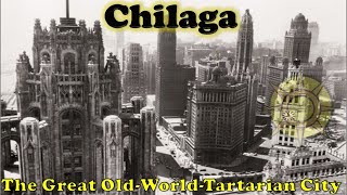 ChilagaThe Great OldWorldTartarian City [upl. by Paryavi525]