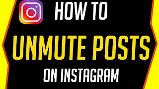 How To Unmute Posts on Instagram [upl. by Oinota]