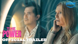 The Power  Official Trailer  Prime Video [upl. by Thurlough606]