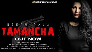 Tamancha  Neeru Pal  Prod By Raahul Bauriyan  rb Media Works  Full Music Video [upl. by Ahcirt11]