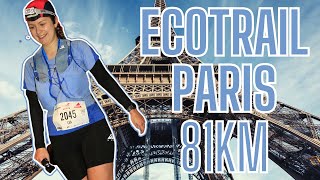 ECOTRAIL PARIS 81KM JE COURS MON PREMIER ULTRA [upl. by Ina]