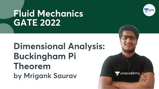 L 8  Dimensional Analysis Buckingham Pi Theorem  Fluid Mechanics GATE2022 by Mrigank Sir [upl. by Marie-Ann]