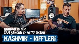 Led Zeppelin Kashmir Gitar Riffleri  Nurkan Renda Can Şengün ve Altay Oktar [upl. by Michaele]