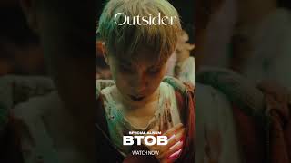 비투비 BTOB  Outsider Official Music Video Watch Now [upl. by Mendelsohn]