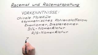 Racemat und Racematspaltung  Chemie  Organische Chemie [upl. by Moreta]