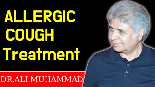 Allergic Cough Homeopathic Treatment by Dr Ali MuhammadTop 8 Allergic Cough Medicine [upl. by Zamora874]