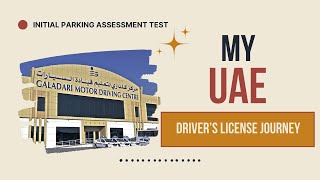 UAE Driver’s License Journey  Initial Parking Assessment Test  Galadari Motor Driving Centre [upl. by Nibroc632]