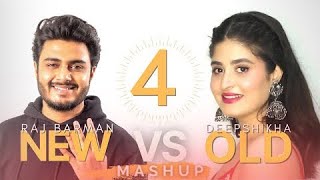 New vs OLD 4 Bollywood Songs Mashup  Raj Barman feat Deepshikha  Latest songs 2021 [upl. by Itram524]