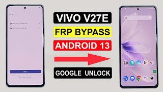 VIVO V27E FRP BYPASS ANDROID 13  VIVO V27E V2237 GOOGLE ACCOUNT BYPASS  VIVO V2237 FRP BYPASS [upl. by Bilat987]