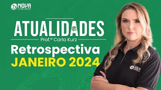 Atualidades para Concurso Retrospectiva JANEIRO 2024 [upl. by Rebecca]