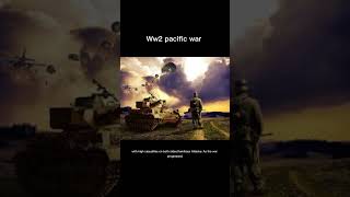 Ww2 pacific warinteresting factsWW2warriorshttpsyoutubecomww2warriorssiasA6NvD7ddSgmoXH [upl. by Gabrila490]