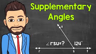 What are Supplementary Angles  How to Find Missing Supplementary Angles  Math with Mr J [upl. by Atteuqehs]