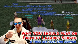 Why YOU Should Play on Project Lazarus  A FREE Everquest 6 box Emu Server [upl. by Burk180]