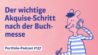 137  Der wichtige AkquiseSchritt nach der Messe So machst du aus Kontakten Kundinnen [upl. by Artep]