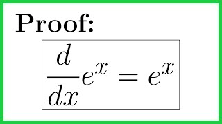 Proof That the Derivative of ex is ex [upl. by Beitris]