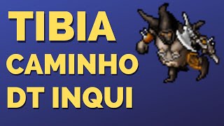 Caminho DT Inquisition Tibia [upl. by Eecart902]