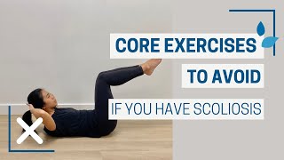 Core Exercises To AVOID If You Have Scoliosis And Why [upl. by Moll]