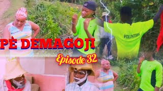 PÈ DEMAGOJI EPISODE 32 KELO  DON MIKEL FABIE QUEEN TAM SHOW PÈ ENVIZIB [upl. by Drais]