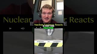 Uranium vs Tungsten  Hydraulic Press  Nuclear Engineer Reacts [upl. by Ahsemak]