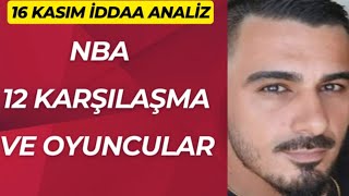 16 Kasım Cumartesi Nba İddaa Tahminleri [upl. by Freytag624]