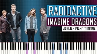 How To Play Imagine Dragons  Radioactive  Piano Tutorial [upl. by Susanetta]