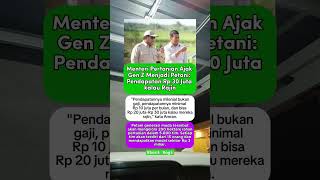 Menteri Pertanian iming2 petani milenial dengan gaji 30 JT menteripertanian beritaviral prabowo [upl. by Corby]