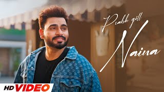 Naina HD Video  Prabh Gill  Latest Punjabi Song 2024  Speed Records [upl. by Aiset]