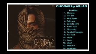 Chobar  Full Album All Songs  Arjan Dhillon newpunjabisongs2024 newsong arjandhillon chobar [upl. by Eelrebma]