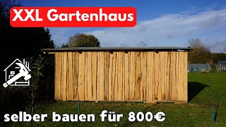 Großes Gartenhaus selber bauen  für 800€ 🔨🪵 [upl. by Rives]