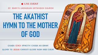 SAT OCT 5 Akathist to the Mother of God [upl. by Rufena]