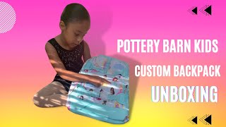 Pottery Barn Kids Custom Disney Princess Backpack Unboxing [upl. by Hilel980]