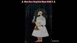 🙏 Dhan Guru Hargobind Singh Sahib Ji 🙏 [upl. by Checani]