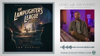 Level 248 Jon Everist The Lamplighters League [upl. by Adella]